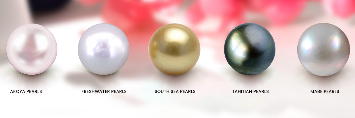 Exploring the 5 Varieties of Pearls to Choose from